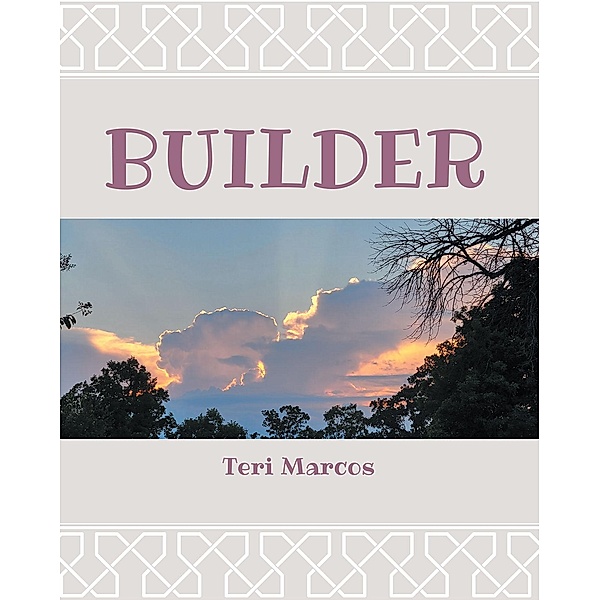 Builder, Teri Marcos