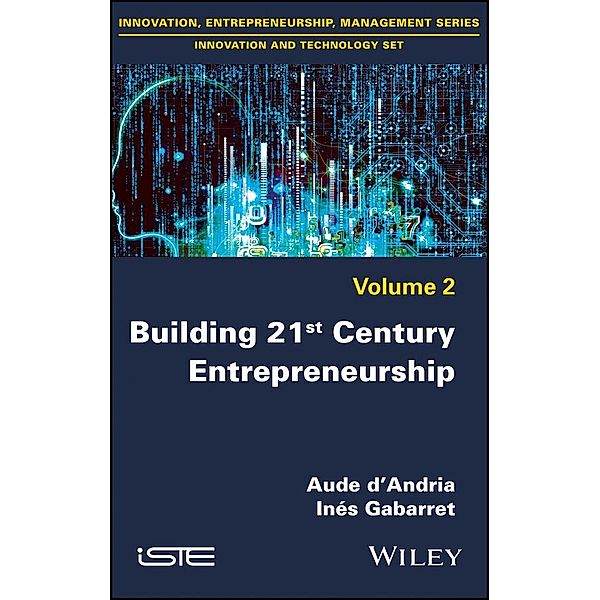 Building 21st Century Entrepreneurship, Aude D'Andria, Ines Gabarret