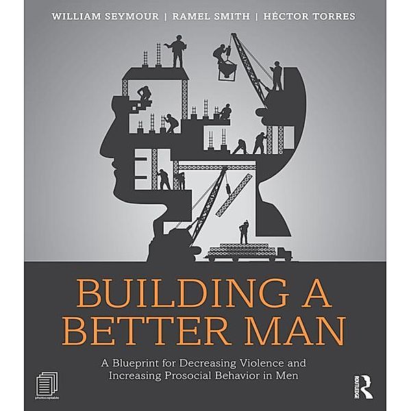 Building a Better Man, William Seymour, Ramel Smith, Héctor Torres