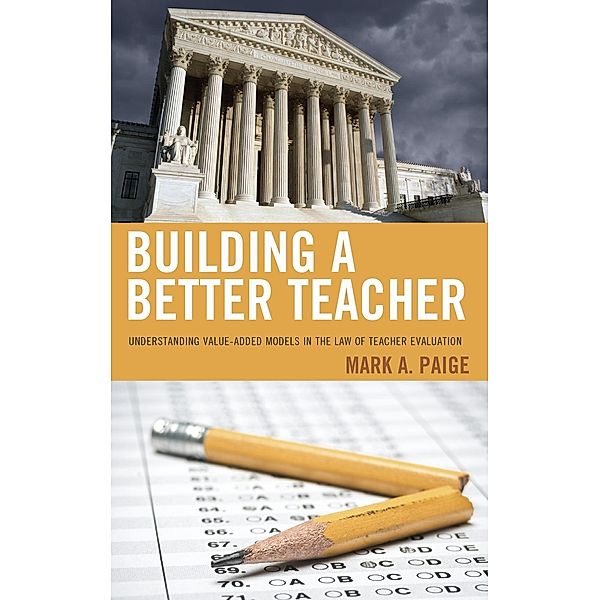 Building a Better Teacher, Mark A. Paige