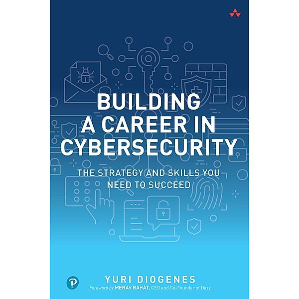 Building a Career in Cybersecurity, Yuri Diogenes