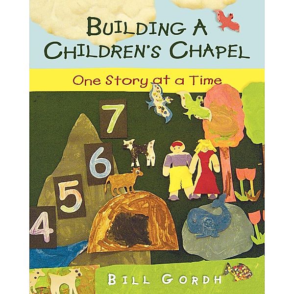 Building a Children's Chapel, Bill Gordh