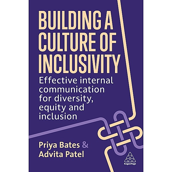 Building a Culture of Inclusivity, Priya Bates, Advita Patel