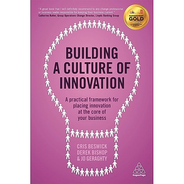 Building a Culture of Innovation, Cris Beswick, Derek Bishop, Jo Geraghty
