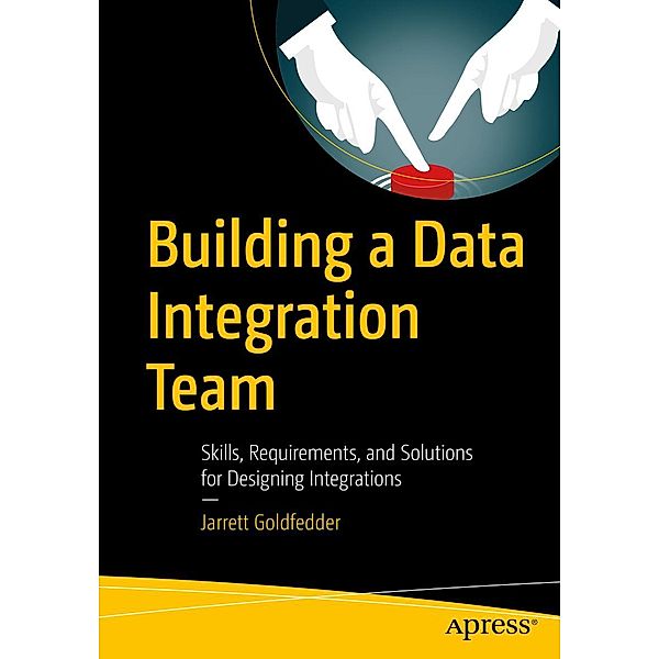 Building a Data Integration Team, Jarrett Goldfedder