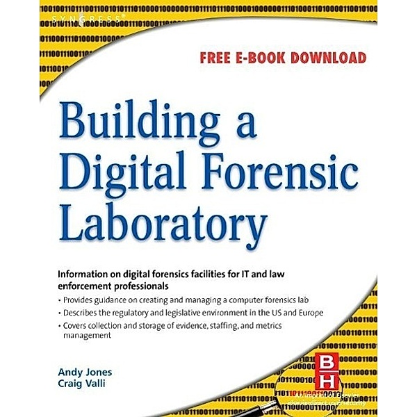 Building a Digital Forensic Laboratory, Andrew Jones, Craig Valli