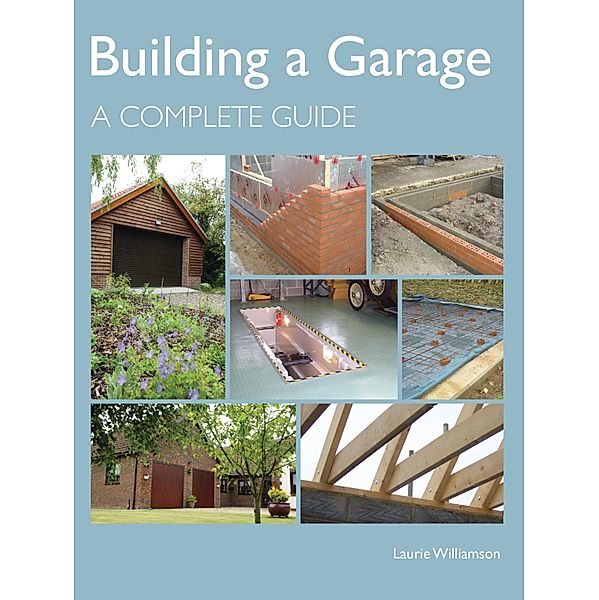 Building a Garage, Laurie Williamson
