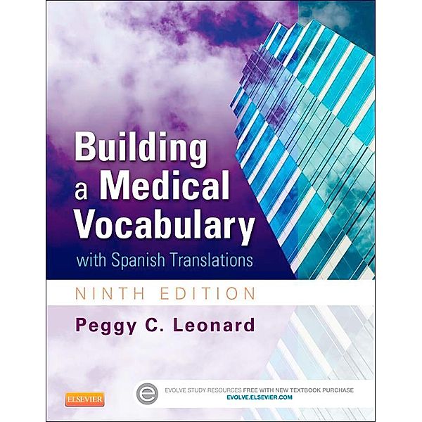 Building a Medical Vocabulary - E-Book, Peggy C. Leonard