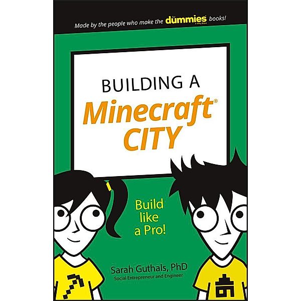 Building a Minecraft City / Dummies Junior, Sarah Guthals