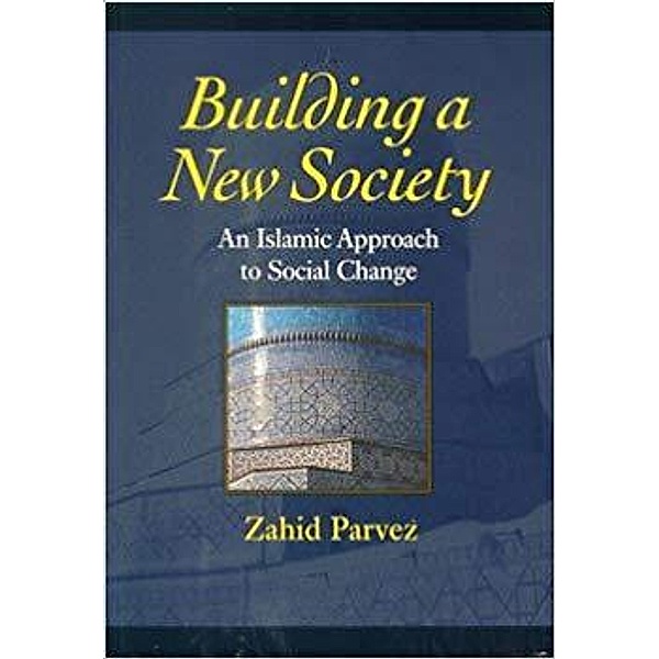Building a New Society, Zahid Parvez
