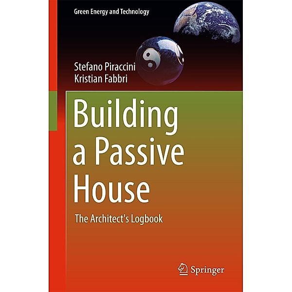Building a Passive House / Green Energy and Technology, Stefano Piraccini, Kristian Fabbri