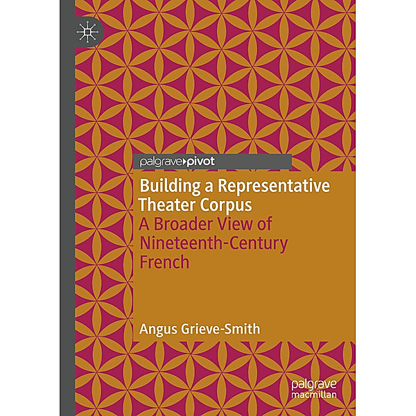 Building a Representative Theater Corpus, Angus Grieve-Smith