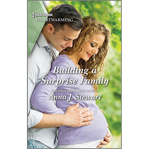 Building a Surprise Family / Butterfly Harbor Stories Bd.10, Anna J. Stewart