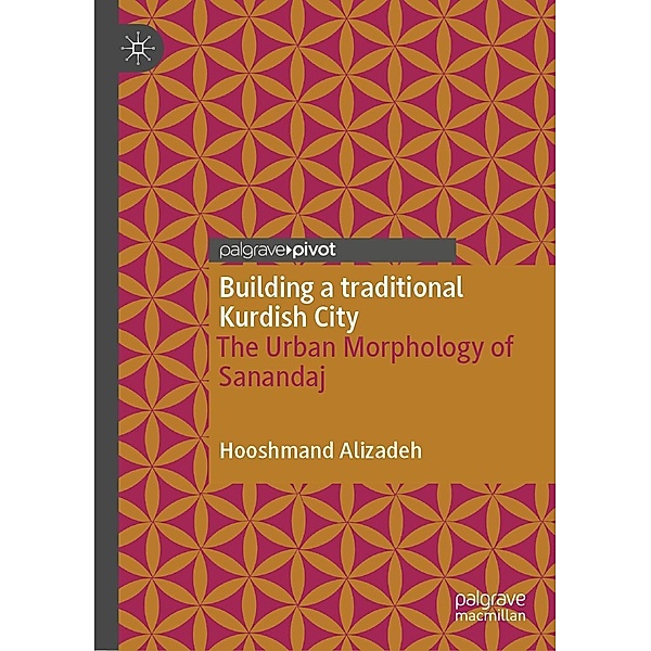 Building a traditional Kurdish City, Hooshmand Alizadeh