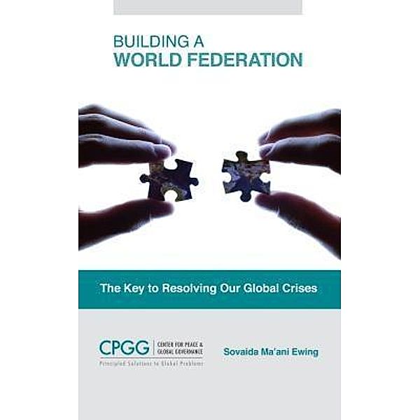 Building a World Federation, Sovaida Ma'Ani Ewing