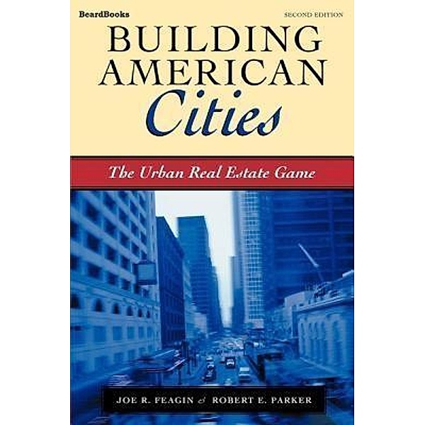 Building American Cities, Robert Parker, Joe R Feagin
