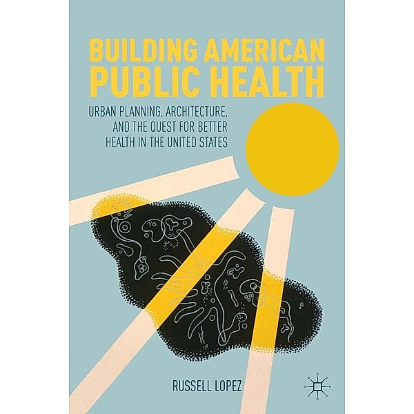 Building American Public Health, R. Lopez