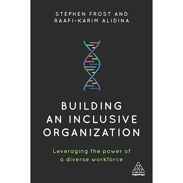 Building an Inclusive Organization, Stephen Frost, Raafi-Karim Alidina