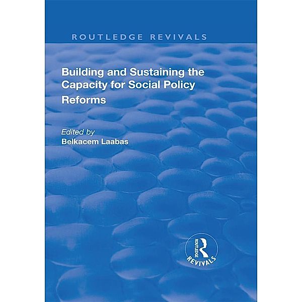 Building and Sustaining the Capacity for Social Policy Reforms, Belkacem Laabas