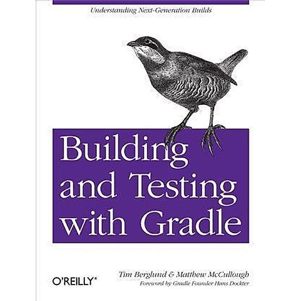 Building and Testing with Gradle, Tim Berglund