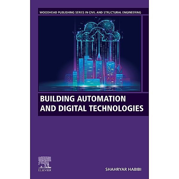 Building Automation and Digital Technologies, Shahryar Habibi