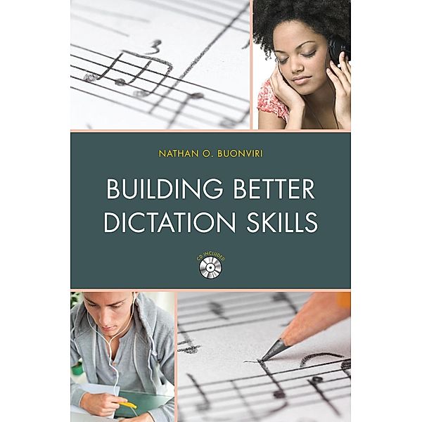 Building Better Dictation Skills, Nathan O. Buonviri
