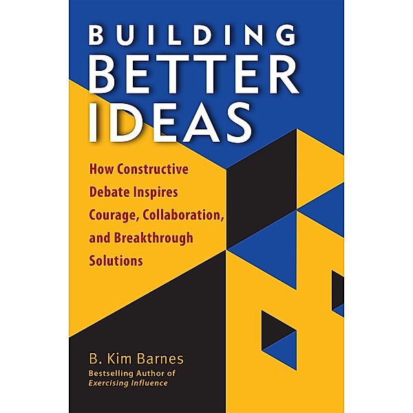 Building Better Ideas, B. Kim Barnes