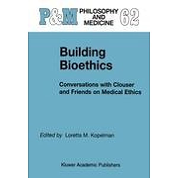 Building Bioethics