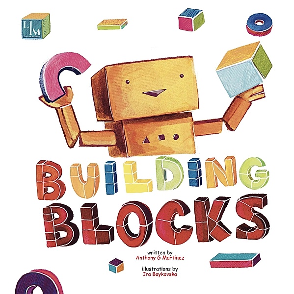Building Blocks, Anthony G. Martinez