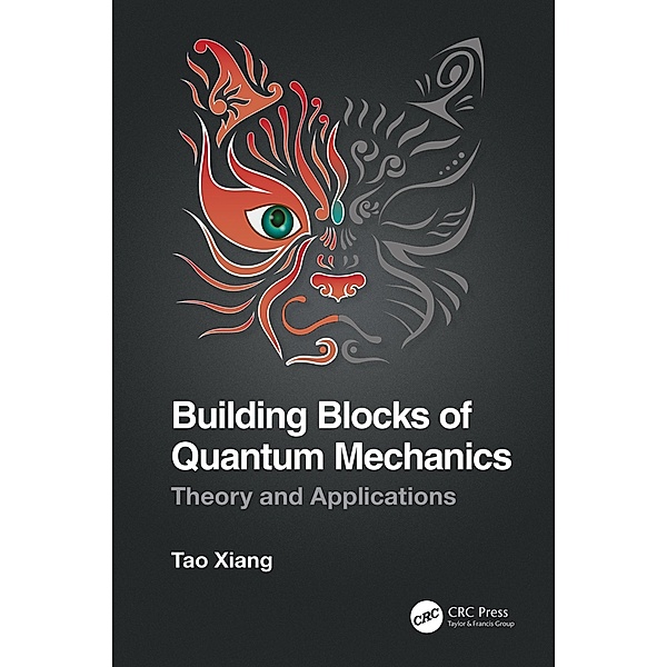 Building Blocks of Quantum Mechanics, Tao Xiang