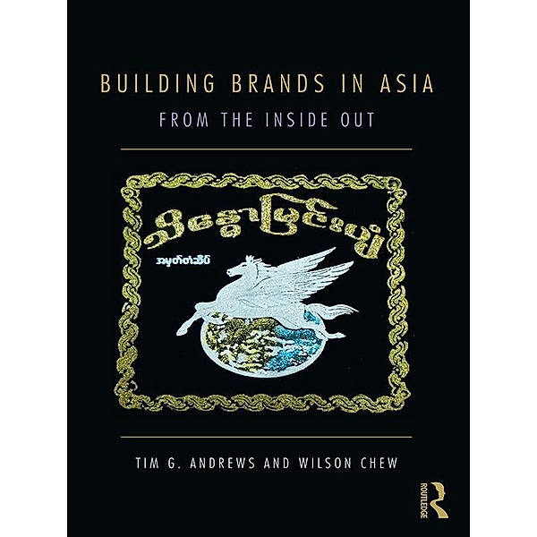 Building Brands in Asia, Tim Andrews, Wilson Chew