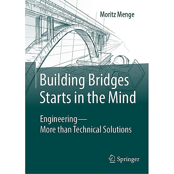 Building Bridges Starts in the Mind, Moritz Menge