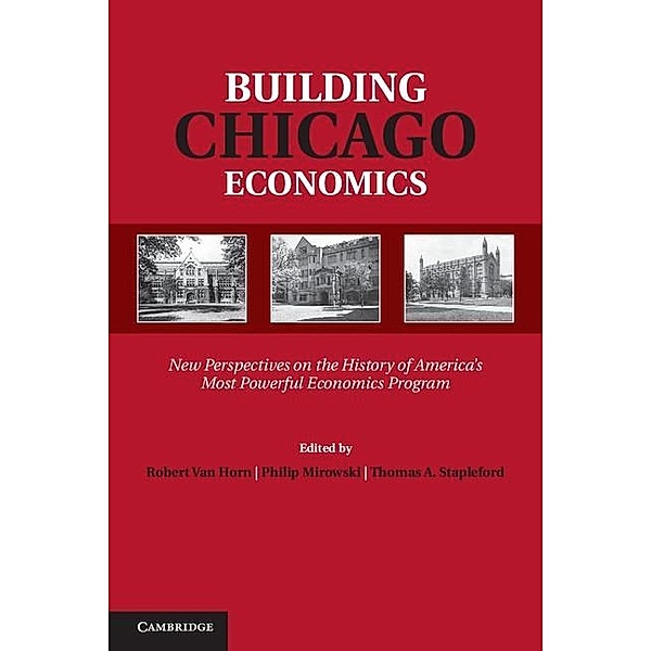 Building Chicago Economics / Historical Perspectives on Modern Economics
