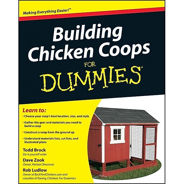 Building Chicken Coops For Dummies, Todd Brock, David Zook, Rob Ludlow