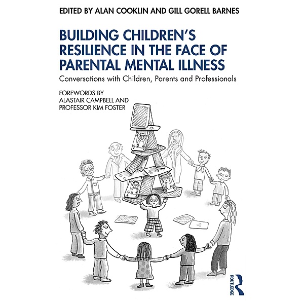 Building Children's Resilience in the Face of Parental Mental Illness