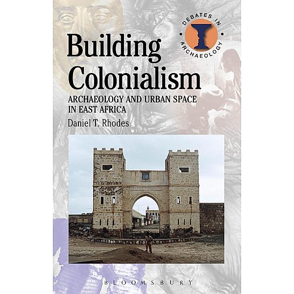 Building Colonialism, Daniel T. Rhodes