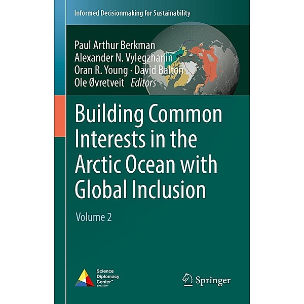 Building Common Interests in the Arctic Ocean with Global Inclusion / Informed Decisionmaking for Sustainability