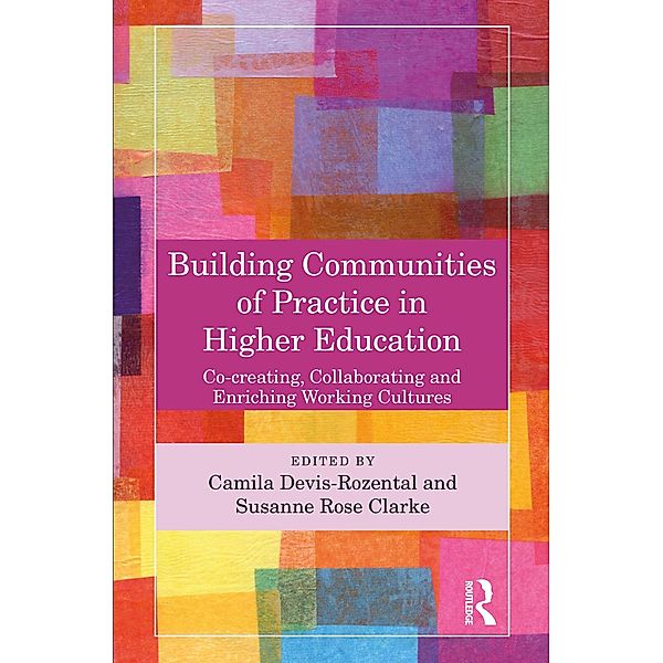 Building Communities of Practice in Higher Education