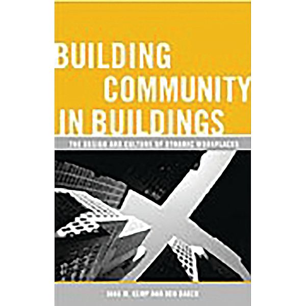 Building Community in Buildings, Ken Baker, Jana M. Kemp