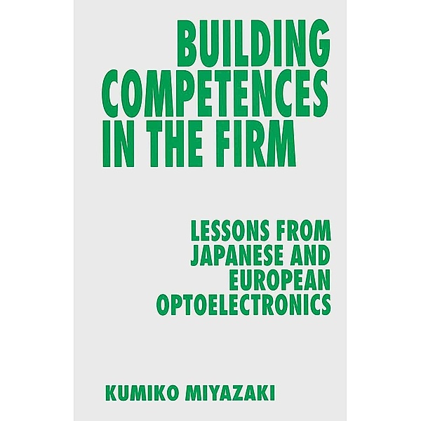 Building Competences in the Firm, Kumiko Miyazaki