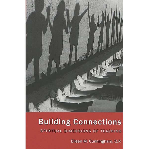 Building Connections, Eileen M. Cunningham