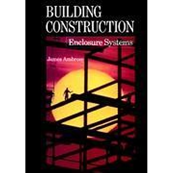 Building Construction, J. E. Ambrose
