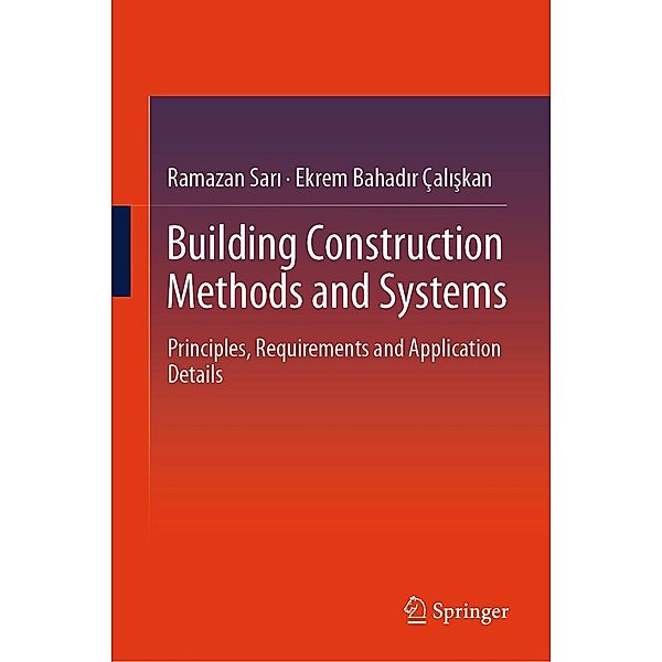 Building Construction Methods and Systems, Ramazan Sari, Ekrem Bahadir Çaliskan