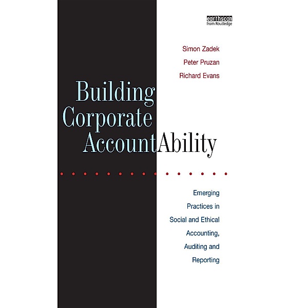 Building Corporate Accountability, Simon Zadek, Richard Evans, Peter Pruzan