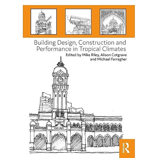 Building Design, Construction and Performance in Tropical Climates