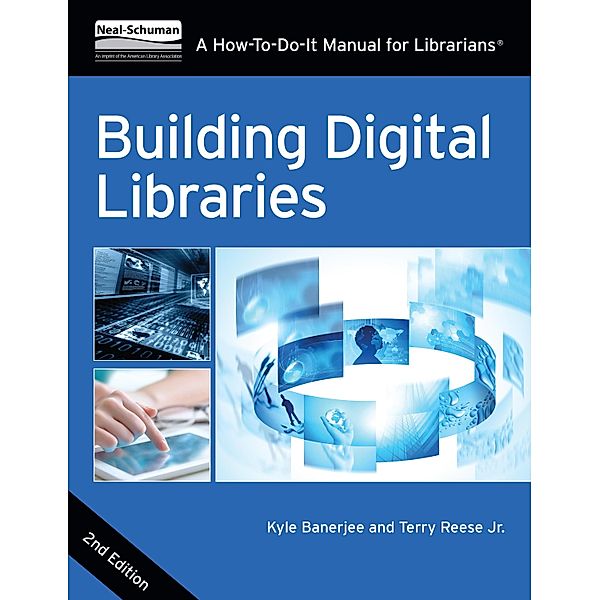 Building Digital Libraries, Kyle Banerjee, Terry Reese