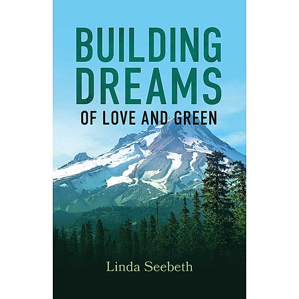 Building Dreams, Linda Seebeth