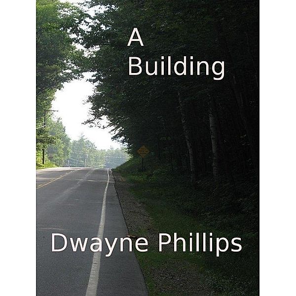 Building / Dwayne Phillips, Dwayne Phillips