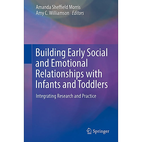 Building Early Social and Emotional Relationships with Infants and Toddlers