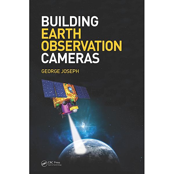 Building Earth Observation Cameras, George Joseph